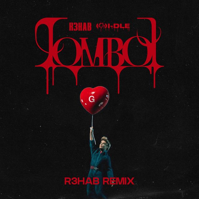 متن آهنگ TOMBOY (R3HAB Remix) از i-dle کاور آهنگ TOMBOY (R3HAB Remix) از i-dle