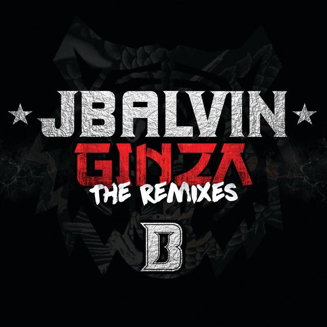 متن آهنگ Ginza - Cumbia Remix از J Balvin کاور آهنگ Ginza - Cumbia Remix از J Balvin