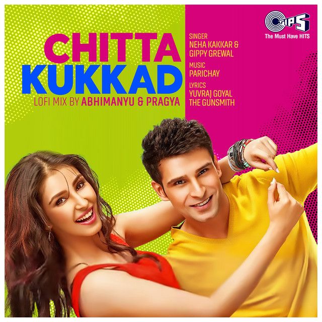 متن آهنگ Chitta Kukkad (Lofi Mix) از Neha Kakkar کاور آهنگ Chitta Kukkad (Lofi Mix) از Neha Kakkar