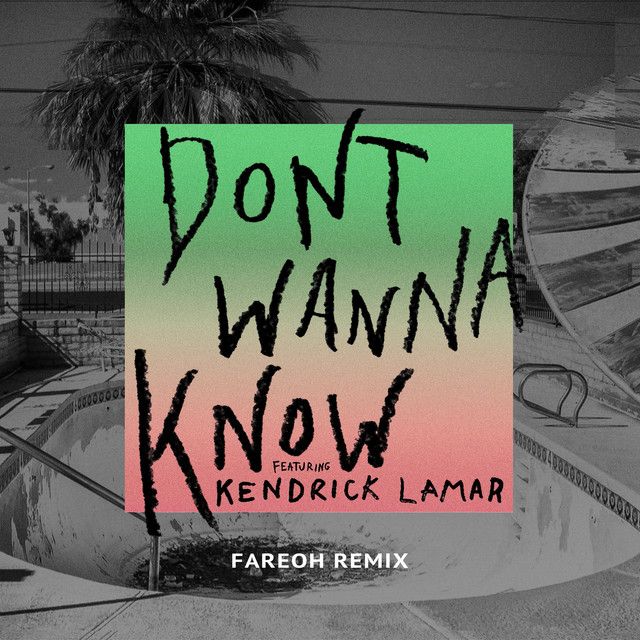 کاور آهنگ Don't Wanna Know - Fareoh Remix از Maroon 5