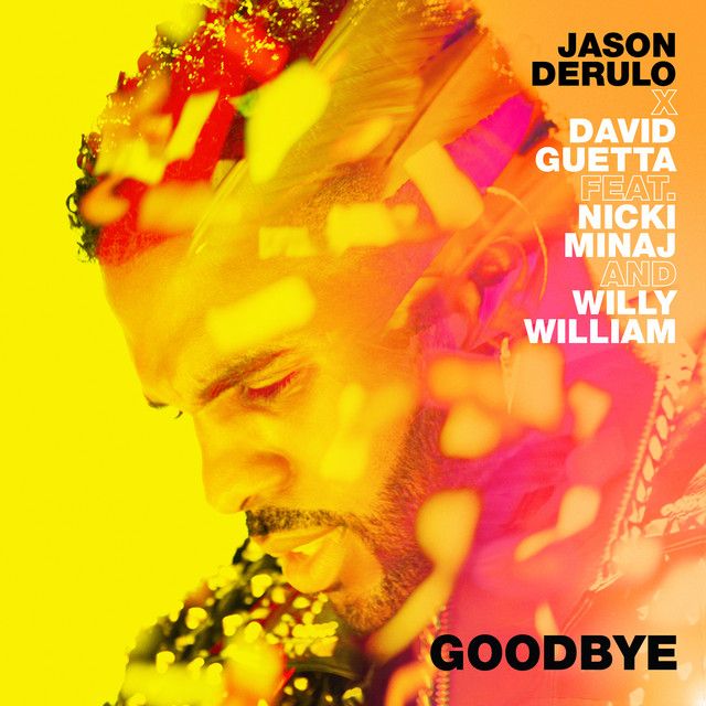 کاور آهنگ Goodbye (feat. Nicki Minaj & Willy William) از Jason Derulo