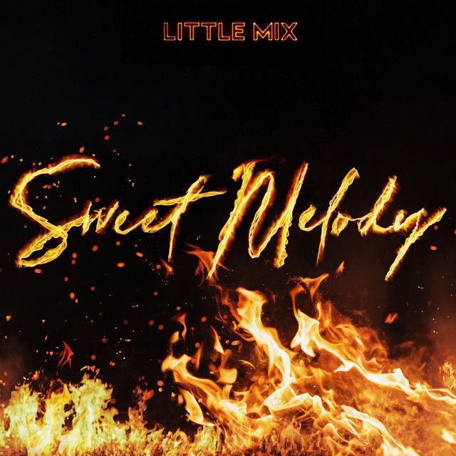 متن آهنگ Sweet Melody - Karaoke Version از Little Mix کاور آهنگ Sweet Melody - Karaoke Version از Little Mix