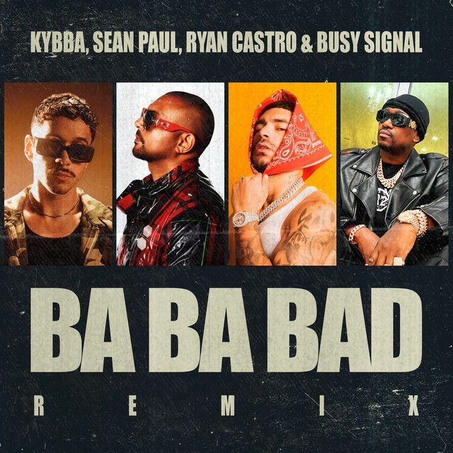 متن آهنگ Ba Ba Bad Remix از Sean Paul کاور آهنگ Ba Ba Bad Remix از Sean Paul