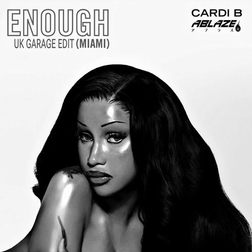متن آهنگ Enough (Miami) از Cardi B کاور آهنگ Enough (Miami) از Cardi B