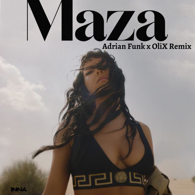 کاور آهنگ Maza - Adrian Funk X OLiX Remix از INNA