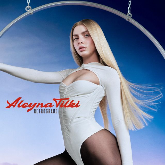 متن آهنگ Retrograde از Aleyna Tilki کاور آهنگ Retrograde از Aleyna Tilki