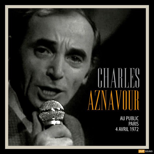کاور آهنگ Tu t'laisses aller - Paris 04/04/1972 [Restauración 2023] از Charles Aznavour