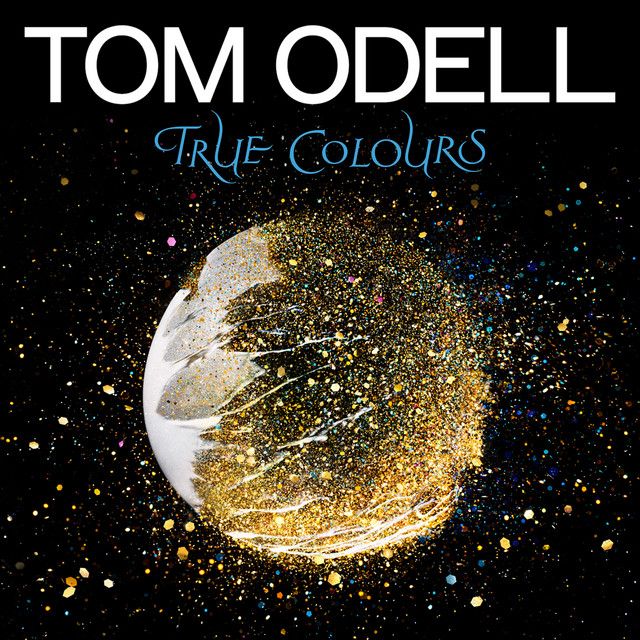 متن آهنگ True Colours از Tom Odell کاور آهنگ True Colours از Tom Odell