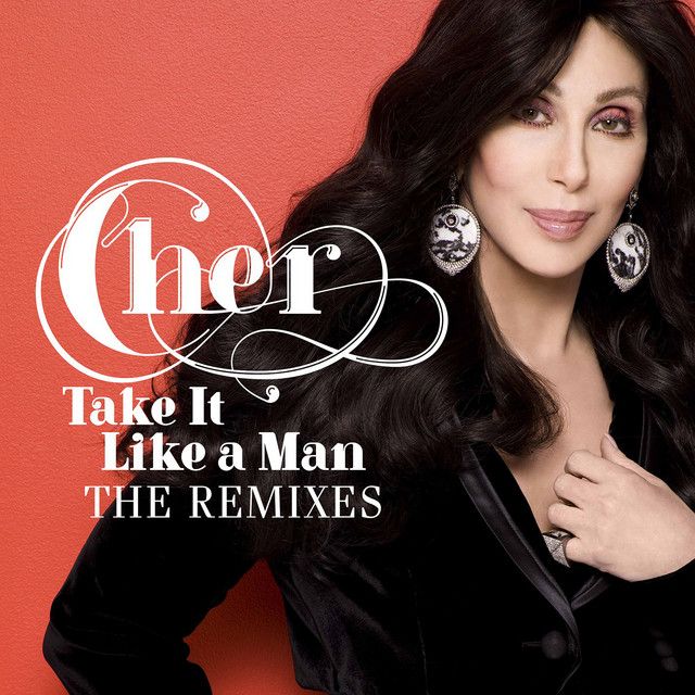 متن آهنگ Take It Like a Man - Paulo & Jackinsky Club Remix ا کاور آهنگ Take It Like a Man - Paulo & Jackinsky Club Remix از Cher