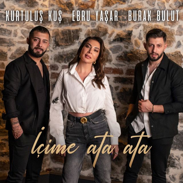 متن آهنگ İçime Ata Ata از Burak Bulut کاور آهنگ İçime Ata Ata از Burak Bulut