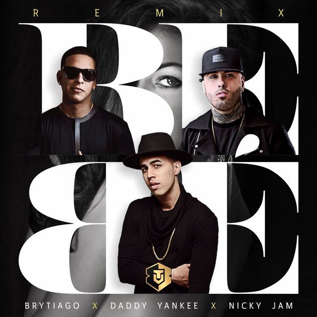 متن آهنگ Bebé - (Remix) از Daddy Yankee کاور آهنگ Bebé - (Remix) از Daddy Yankee