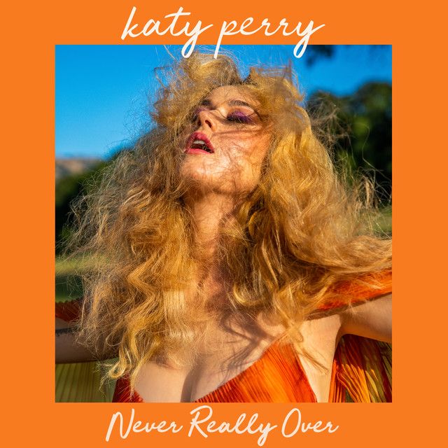 کاور آهنگ Never Really Over از Katy Perry