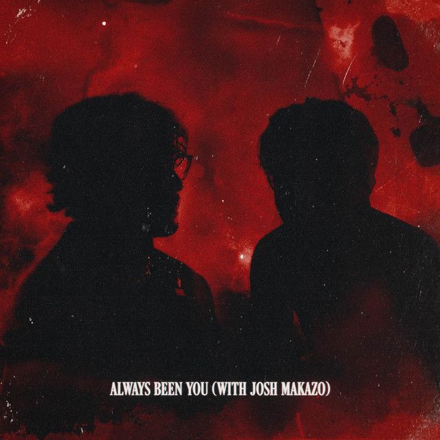 متن آهنگ ALWAYS BEEN YOU (With Josh Makazo) - Sped Up از Chris…