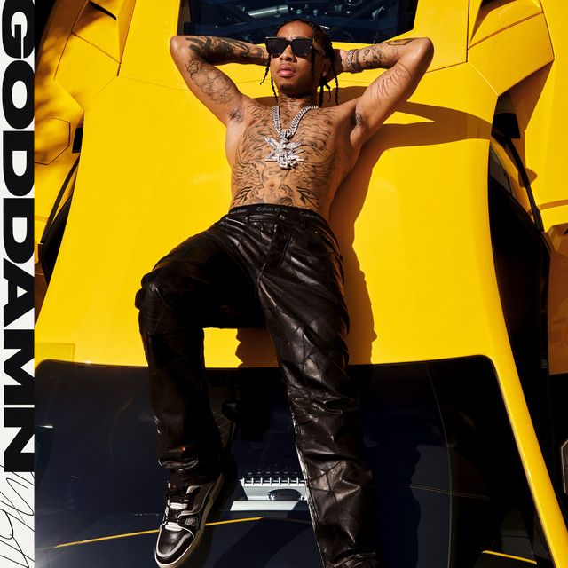 متن آهنگ Goddamn (feat. A Boogie wit da Hoodie) از Tyga کاور آهنگ Goddamn (feat. A Boogie wit da Hoodie) از Tyga