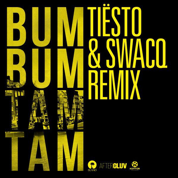 کاور آهنگ Bum Bum Tam Tam - Tiësto & SWACQ Remix از Future