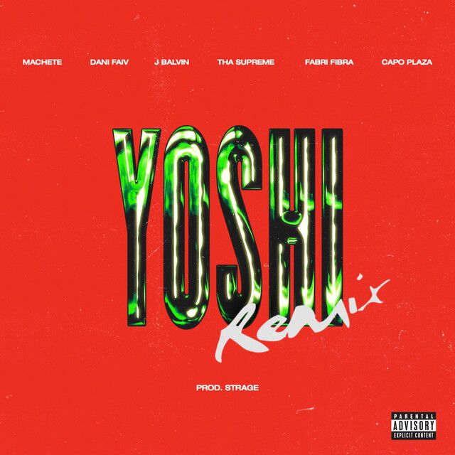 کاور آهنگ YOSHI (feat. tha Supreme, Fabri Fibra & Capo Plaza) - prod. Strage [Remix] از J Balvin