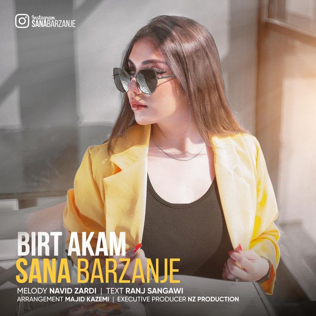 متن آهنگ BIRT AKAM از Sana Barzanje کاور آهنگ BIRT AKAM از Sana Barzanje