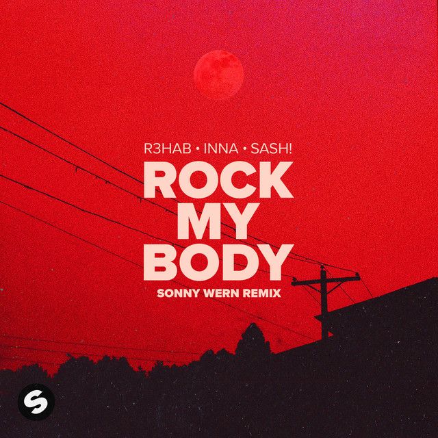 متن آهنگ Rock My Body (with Sash!) (Sonny Wern Remix) - Exte کاور آهنگ Rock My Body (with Sash!) (Sonny Wern Remix) - Extended Mix از INNA