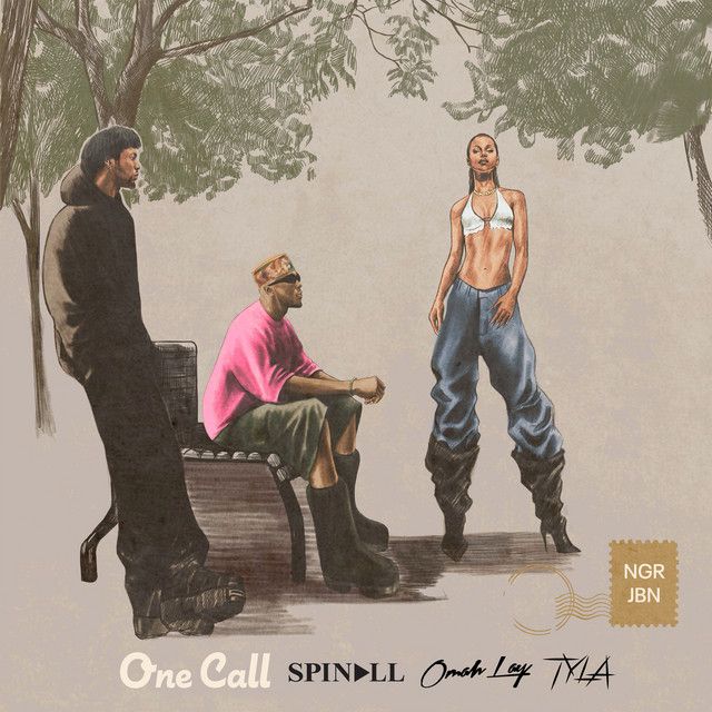 متن آهنگ One Call از Tyla