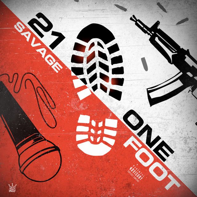 کاور آهنگ One Foot از 21 Savage