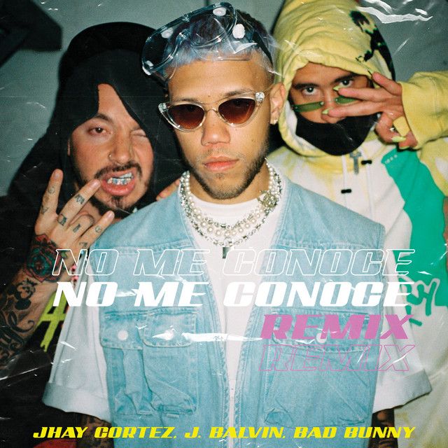 متن آهنگ No Me Conoce - Remix از J Balvin کاور آهنگ No Me Conoce - Remix از J Balvin