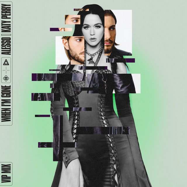 کاور آهنگ When I'm Gone (with Katy Perry) [VIP Mix] از Katy Perry