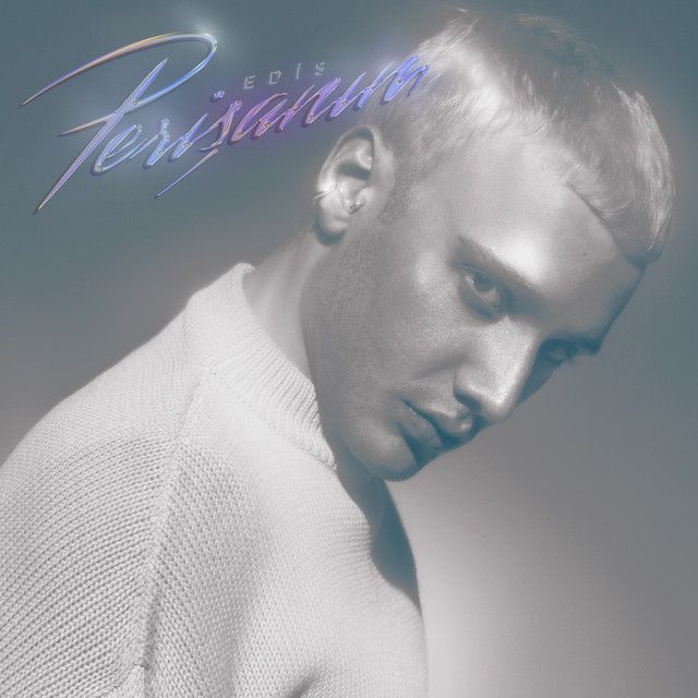 متن آهنگ Perişanım از Edis کاور آهنگ Perişanım از Edis