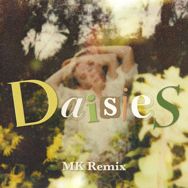 کاور آهنگ Daisies - MK Remix از Katy Perry