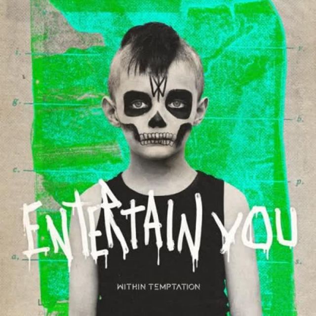 متن آهنگ Entertain You از Within Temptation