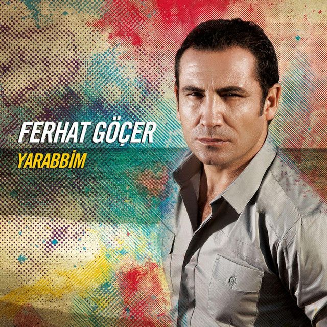 متن آهنگ Yarabbim از Ferhat Göçer