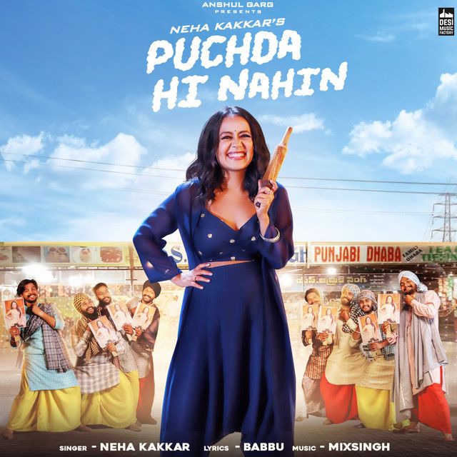 متن آهنگ Puchda Hi Nahin از Neha Kakkar کاور آهنگ Puchda Hi Nahin از Neha Kakkar