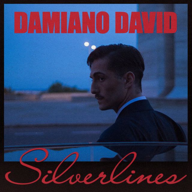 متن آهنگ Silverlines - prod. Labrinth از Damiano David کاور آهنگ Silverlines - prod. Labrinth از Damiano David