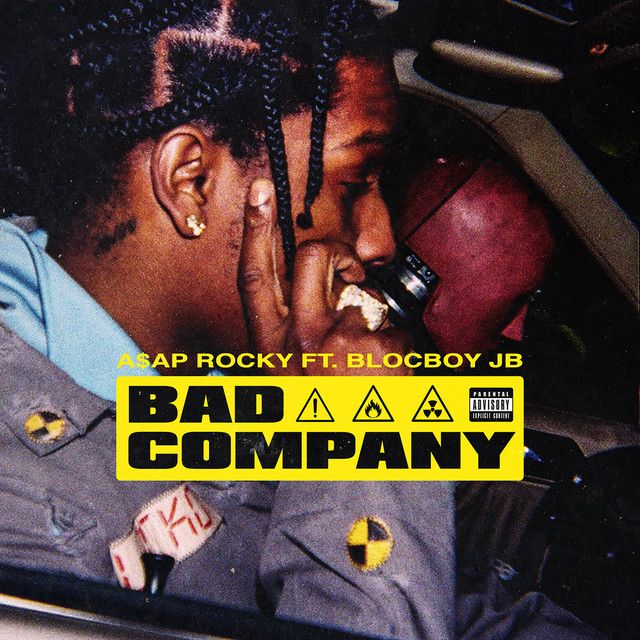 متن آهنگ Bad Company (feat. BlocBoy JB) از A$AP Rocky