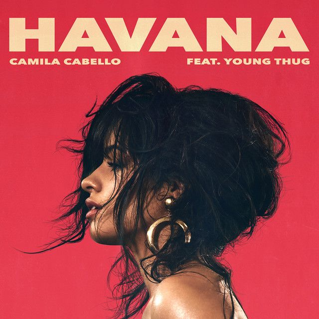 متن آهنگ Havana (feat. Young Thug) از Camila Cabello کاور آهنگ Havana (feat. Young Thug) از Camila Cabello