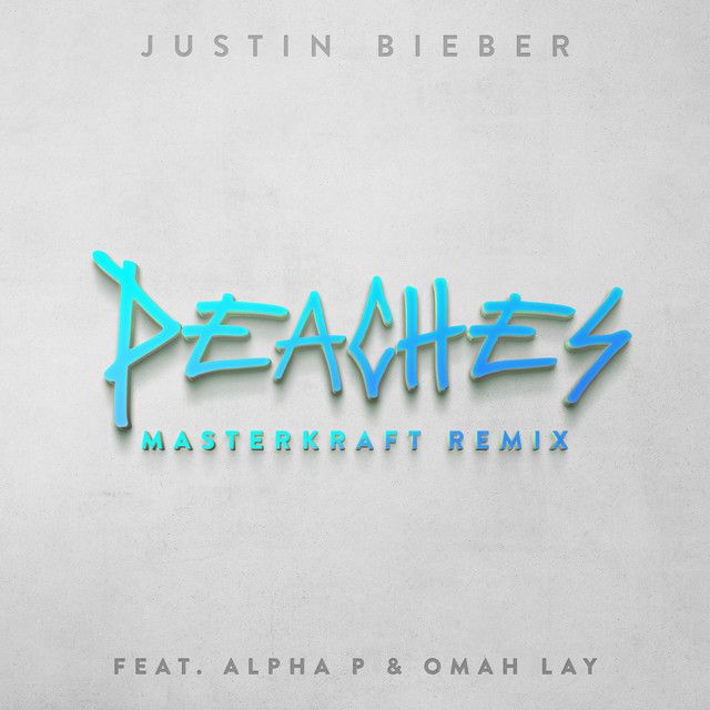 کاور آهنگ Peaches (Masterkraft Remix) feat. Alpha P & Omah Lay از Justin Bieber