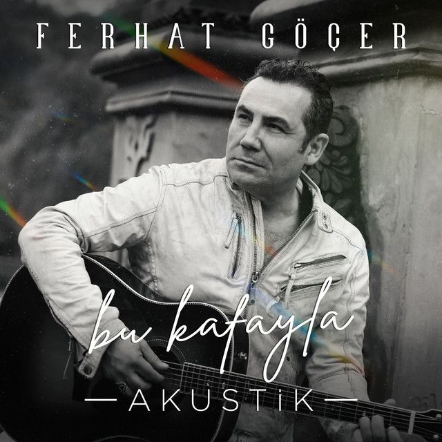 متن آهنگ Bu Kafayla - Akustik از Ferhat Göçer