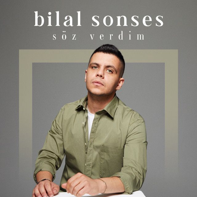 متن آهنگ Söz Verdim از Bilal Sonses کاور آهنگ Söz Verdim از Bilal Sonses