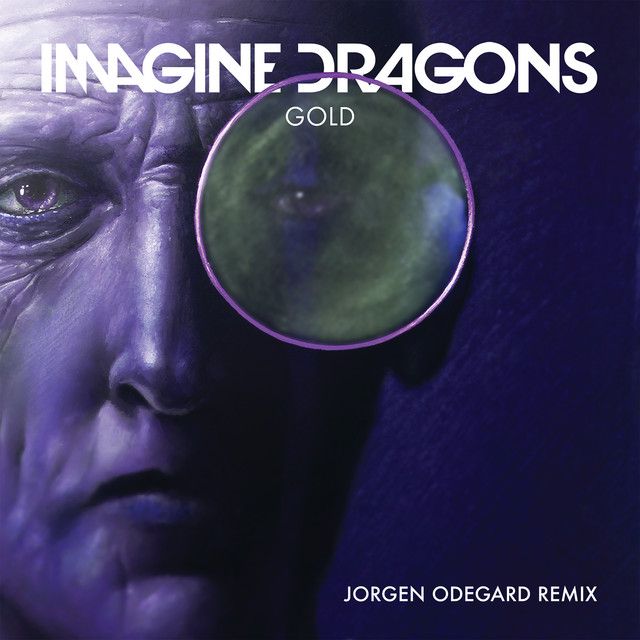 متن آهنگ Gold - Jorgen Odegard Remix از Imagine Dragons کاور آهنگ Gold - Jorgen Odegard Remix از Imagine Dragons