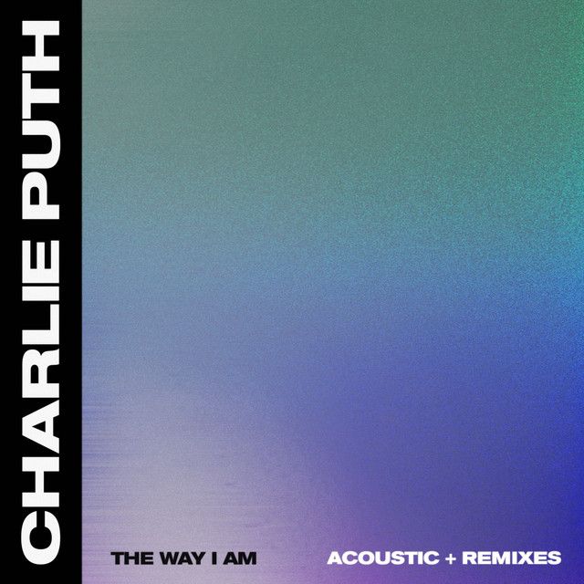 متن آهنگ The Way I Am - Slushii Remix از Charlie Puth کاور آهنگ The Way I Am - Slushii Remix از Charlie Puth