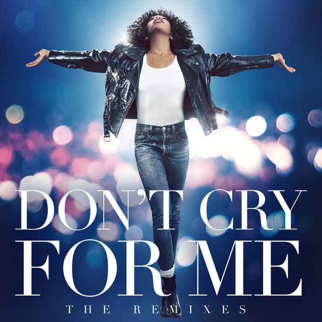 متن آهنگ Don't Cry For Me - Darkchild Film Version از Whitne