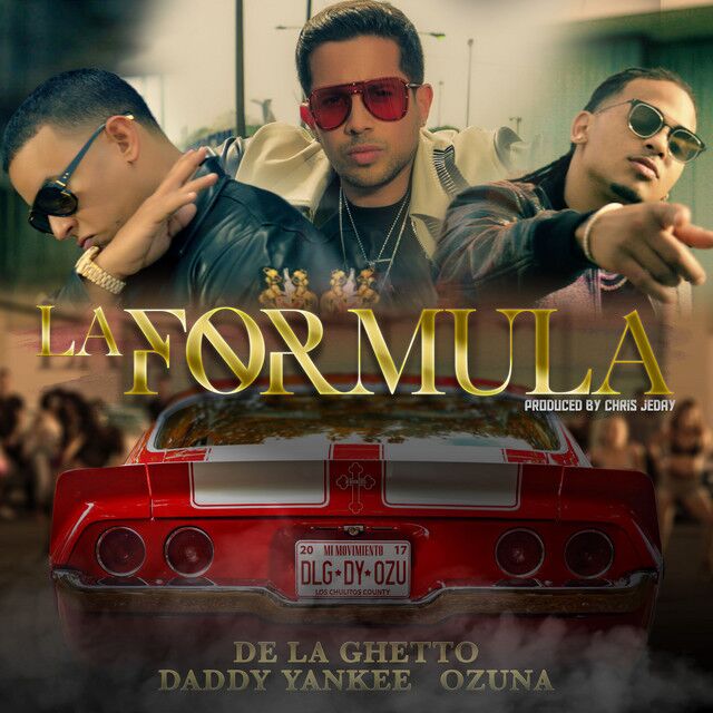 متن آهنگ La fórmula (feat. Chris Jeday) از Daddy Yankee کاور آهنگ La fórmula (feat. Chris Jeday) از Daddy Yankee