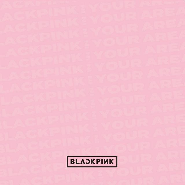 متن آهنگ AS IF IT’S YOUR LAST از BLACKPINK کاور آهنگ AS IF IT’S YOUR LAST از BLACKPINK