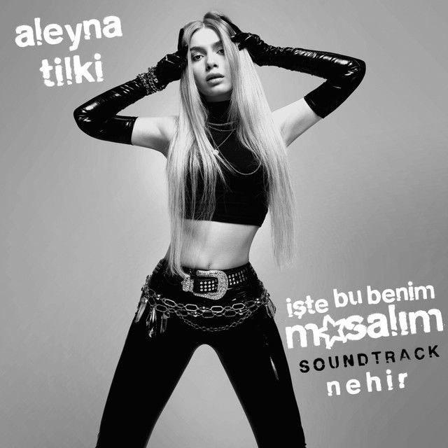 متن آهنگ Nehir - İşte Bu Benim Masalım Soundtrack از Aleyna کاور آهنگ Nehir - İşte Bu Benim Masalım Soundtrack از Aleyna Tilki