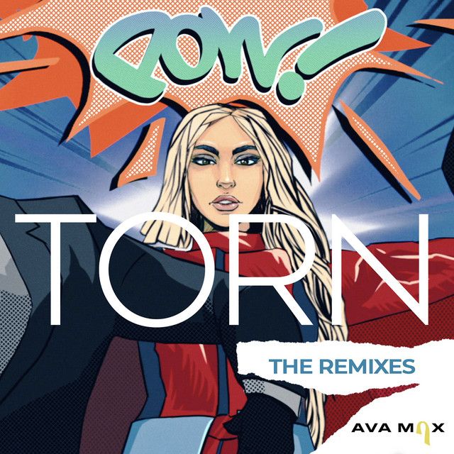متن آهنگ Torn - KREAM Remix از Ava Max کاور آهنگ Torn - KREAM Remix از Ava Max