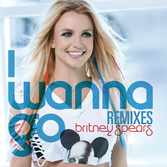 متن آهنگ I Wanna Go - Captain Cuts Club Mix از Britney Spear کاور آهنگ I Wanna Go - Captain Cuts Club Mix از Britney Spears
