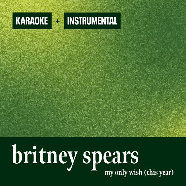 متن آهنگ My Only Wish (This Year) - Karaoke از Britney Spear کاور آهنگ My Only Wish (This Year) - Karaoke از Britney Spears