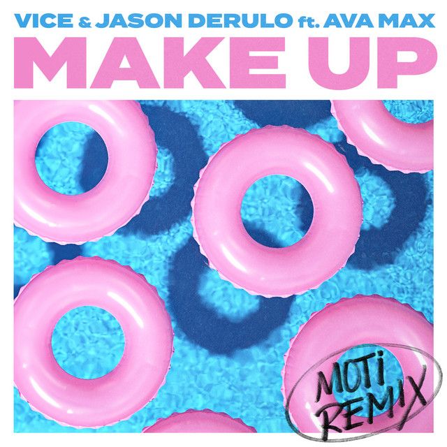 متن آهنگ Make Up (feat. Ava Max) - MOTi Remix از Ava Max کاور آهنگ Make Up (feat. Ava Max) - MOTi Remix از Ava Max