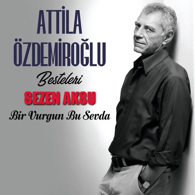 متن آهنگ Bir Vurgun Bu Sevda از Sezen Aksu کاور آهنگ Bir Vurgun Bu Sevda از Sezen Aksu