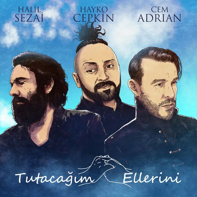 متن آهنگ Tutacağım Ellerini از Cem Adrian کاور آهنگ Tutacağım Ellerini از Cem Adrian