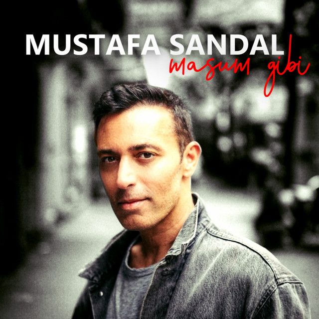 متن آهنگ Masum Gibi از Mustafa Sandal کاور آهنگ Masum Gibi از Mustafa Sandal